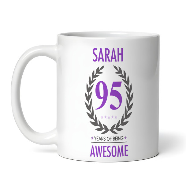 95th Birthday Gift For Women Purple Ladies Birthday Present Personalized Mug