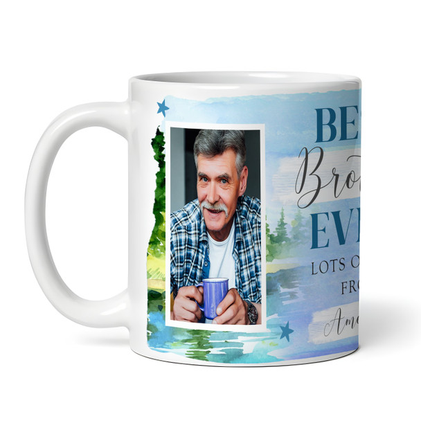 Best Brother Photo Gift Outdoors Tea Coffee Cup Personalized Mug