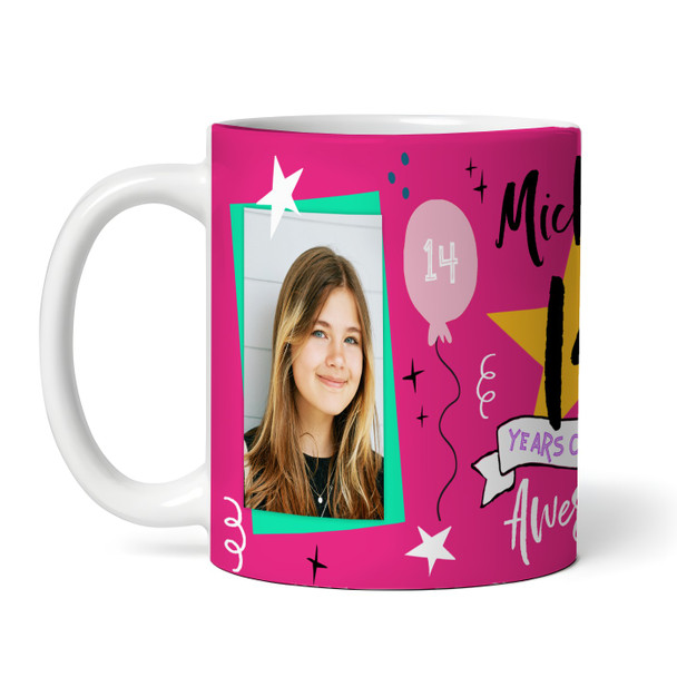 14 Years Photo Pink 14th Birthday Gift For Teenage Girl Awesome Personalized Mug