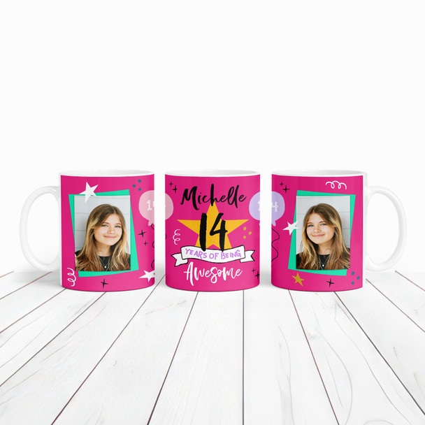 14 Years Photo Pink 14th Birthday Gift For Teenage Girl Awesome Personalized Mug