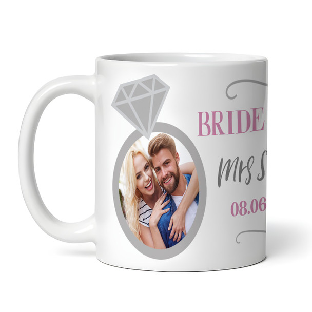 Engagement Wedding Day Gift For Bride To Be Photo Tea Coffee Personalized Mug