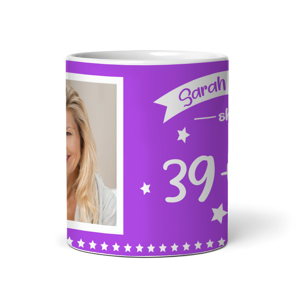 Funny 40th Birthday Gift Middle Finger 39+1 Joke Purple Photo Personalized Mug