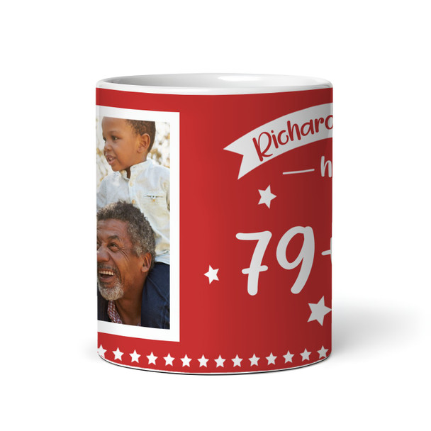 Funny 80th Birthday Gift Middle Finger 79+1 Joke Red Photo Personalized Mug