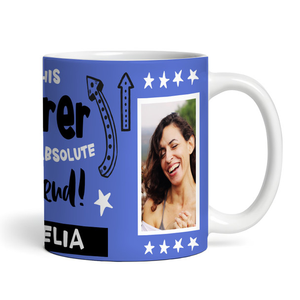 Gift For Carer Legend Photo Blue Tea Coffee Cup Personalized Mug