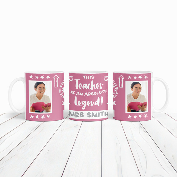 Gift For Teacher Legend Photo Pink Tea Coffee Cup Personalized Mug