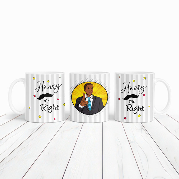 Mr Right Retro Dark Skin Man Pointing Finger Tea Coffee Gift Personalized Mug