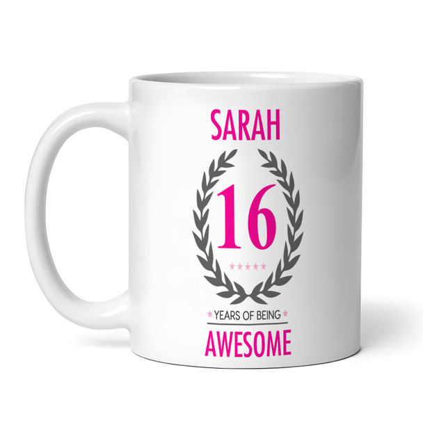 Present For Teenage Girl 16th Birthday Gift 16 Awesome Pink Personalized Mug