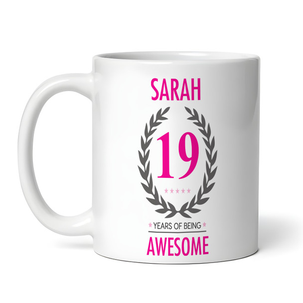 Present For Teenage Girl 19th Birthday Gift 19 Awesome Pink Personalized Mug