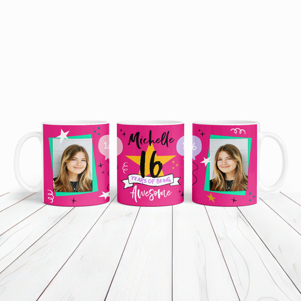 16 Years Photo Pink 16th Birthday Gift For Teenage Girl Awesome Personalized Mug