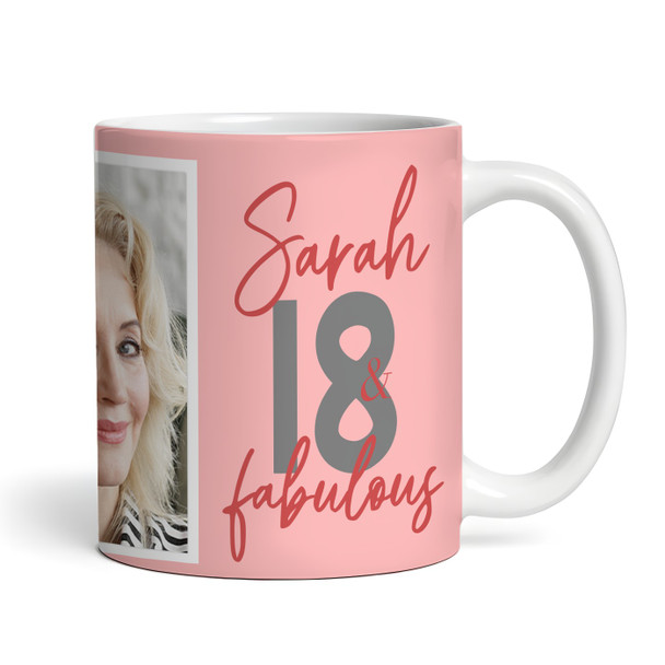 18 & Fabulous 18th Birthday Gift For Her Coral Pink Photo Personalized Mug