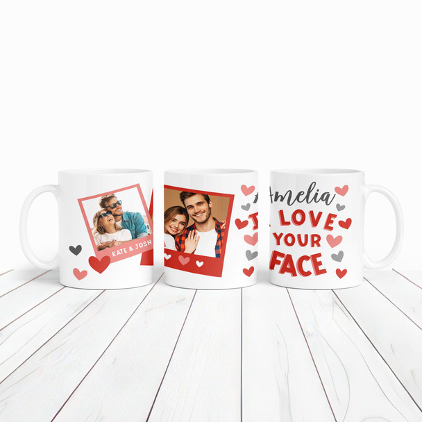 Romantic Gift I Love Your Face Hearts Photo Valentine's Day Personalized Mug