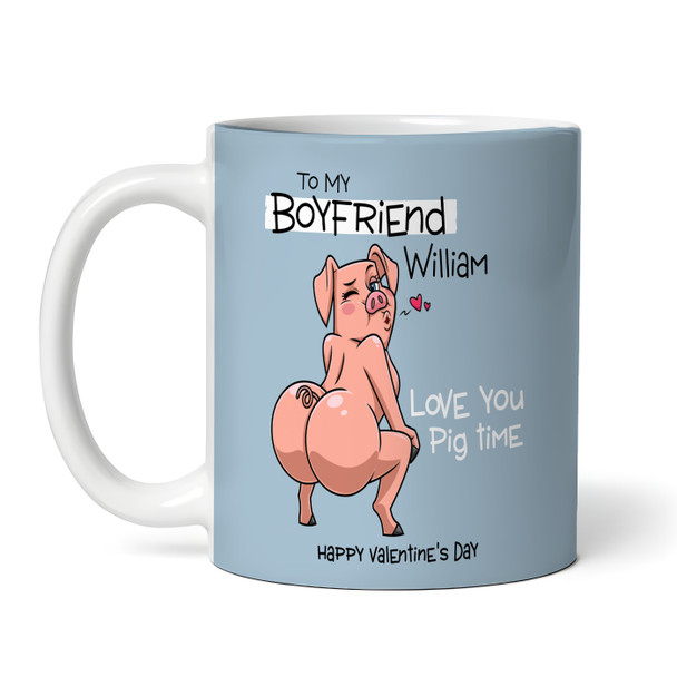 Funny Boyfriend Gift Love You Pig Time Valentine's Day Gift Personalized Mug