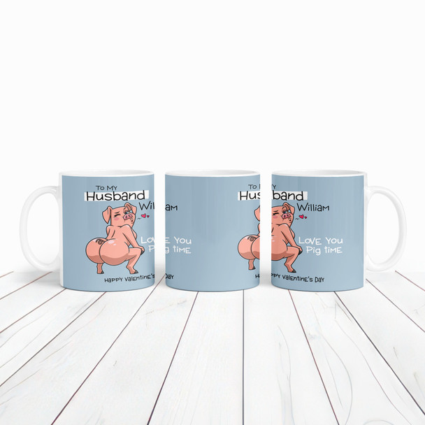 Funny Gift For Husband Love You Pig Time Valentine's Day Gift Personalized Mug