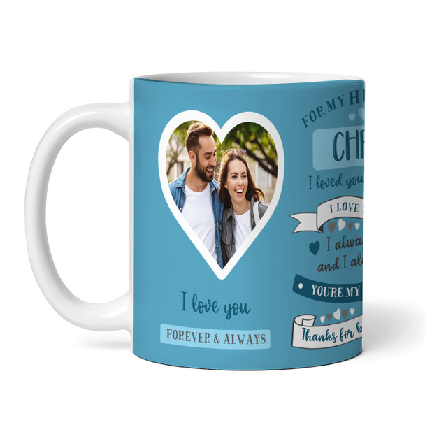 Gift For My Husband Photo Blue Valentine's Day Gift Personalized Mug
