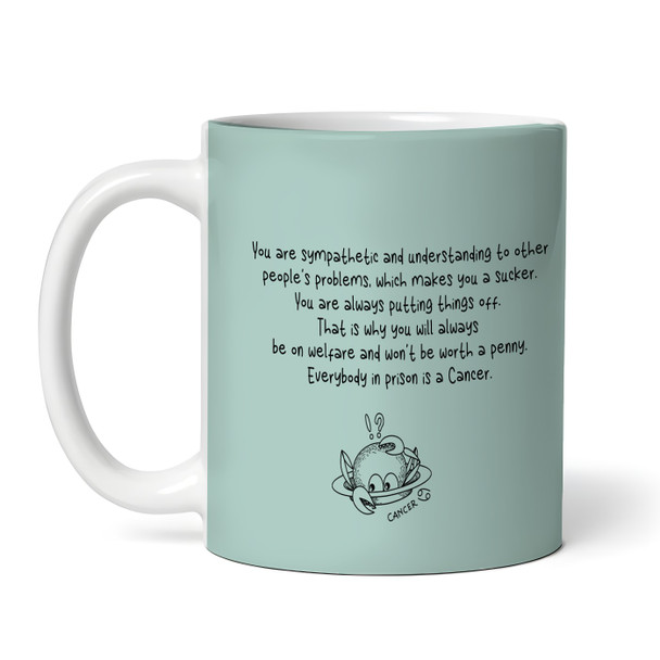 Cancer Funny Zodiac Sign Description Birthday Gift Green Personalized Mug