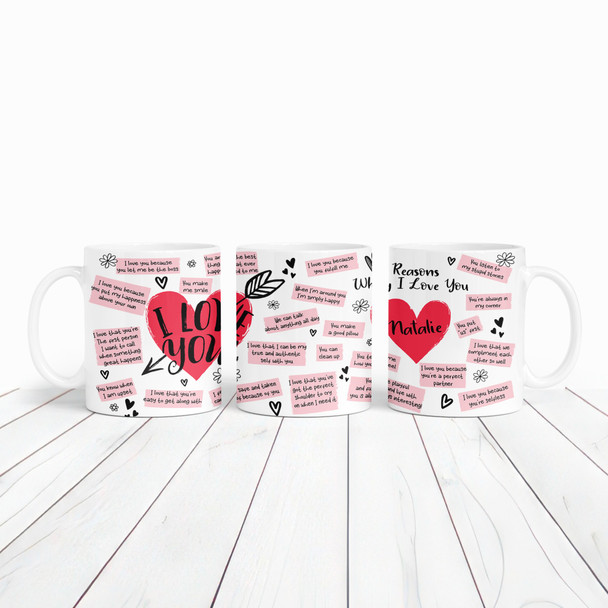 Reasons Why I Love You Romantic Gift For Her Or Him Personalized Mug