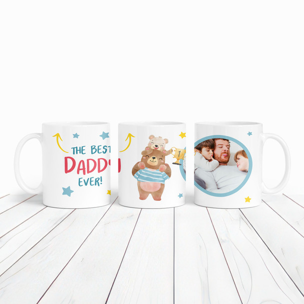 Best Daddy Ever Gift Bear Photo Tea Coffee Personalized Mug