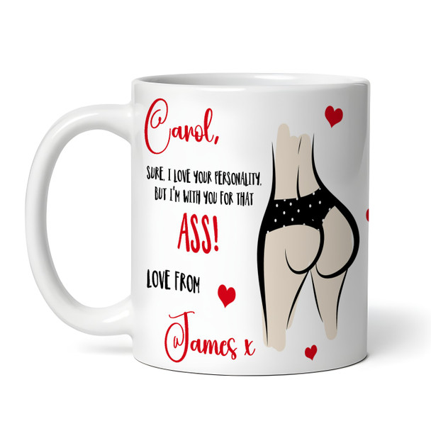 Funny Rude Gift For Wife Girlfriend Fiancee Love That Ass Tea Personalized Mug