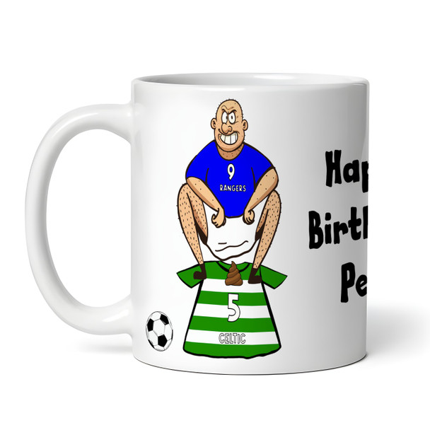 Rangers Shitting On Celtic Funny Soccer Gift Team Rivalry Personalized Mug