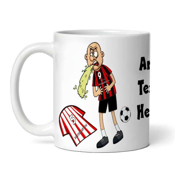 Bournemouth Vomiting On Southampton Funny Soccer Gift Team Personalized Mug