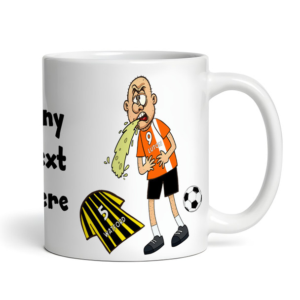 Luton Vomiting On Watford Funny Soccer Fan Gift Team Rivalry Personalized Mug