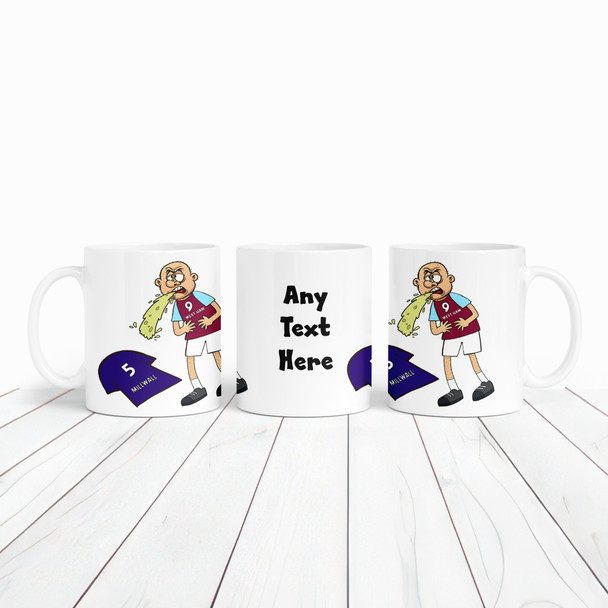 Westham Vomiting On Millwall Funny Soccer Gift Team Rivalry Personalized Mug