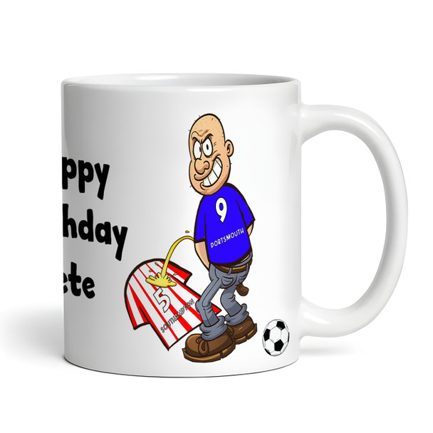 Portsmouth Weeing On Southampton Funny Soccer Gift Team Personalized Mug