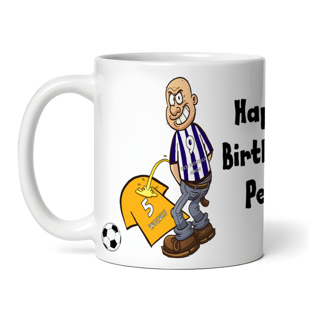 West Bromwich Weeing On Wolves Funny Soccer Gift Team Rivalry Personalized Mug