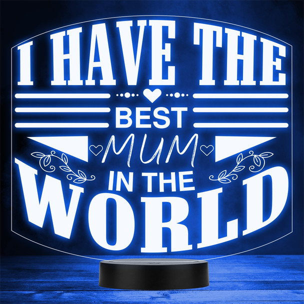 Best Mum or Mom In The World Mother's Day Personalized Gift Color Lamp Night Light