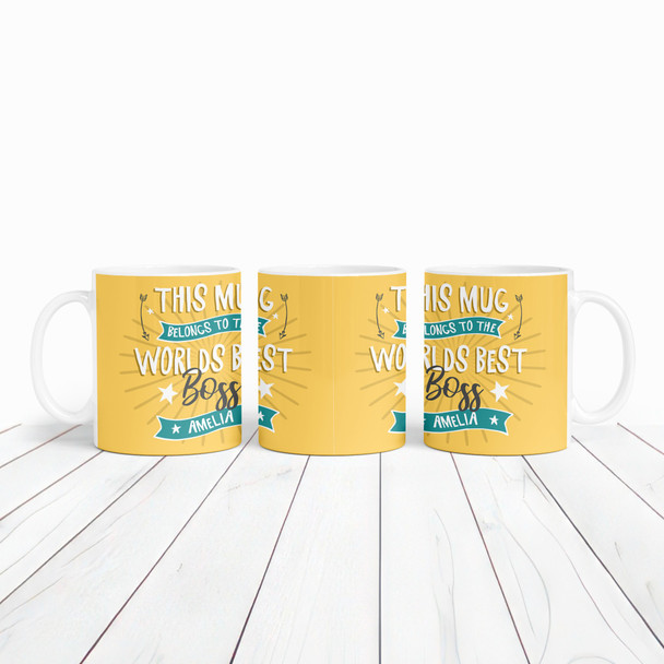 This Mug Belongs To Best Boss Gift Yellow Coffee Tea Cup Personalized Mug