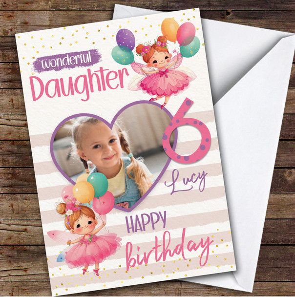 Daughter 6th Fairies Fairy Balloons Heart Photo Personalized Birthday Card
