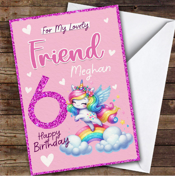 Friend 6th Rainbow Unicorn Custom Personalized Birthday Card