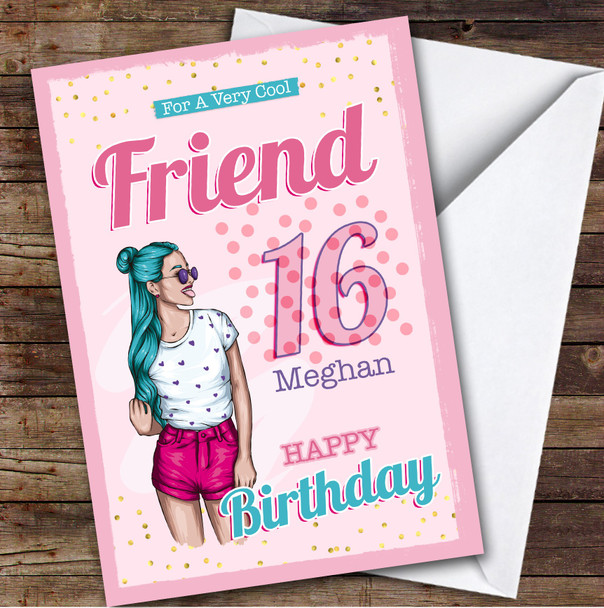 Friend 16th Turquoise Hair Cool Girl Teenager Custom Personalized Birthday Card