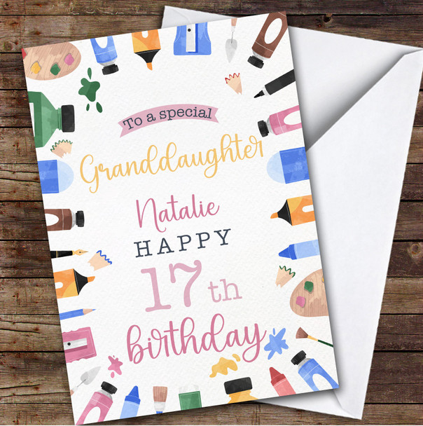 Granddaughter 17th Art And Crafts Teenager Custom Personalized Birthday Card