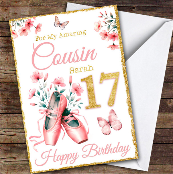 Cousin Gold 17th Ballet Dance Ballerina Teenager Personalized Birthday Card