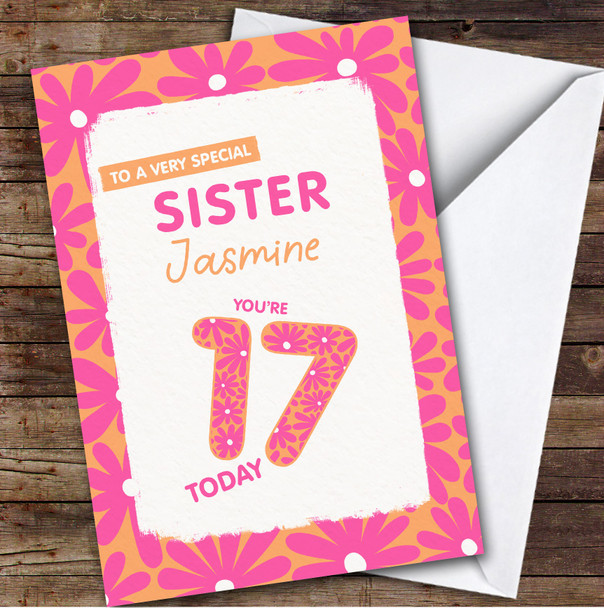 17th Sister Pink Flowers Teenager Custom Personalized Birthday Card