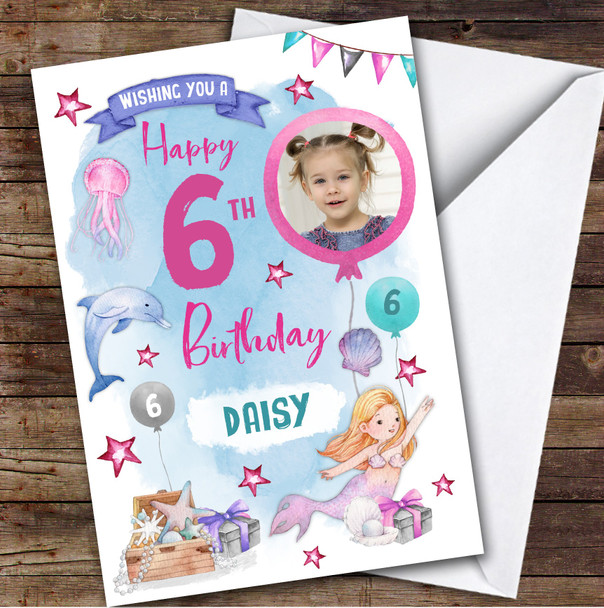 Girl's Mermaid Dolphin Photo 6th Birthday Personalized Birthday Card