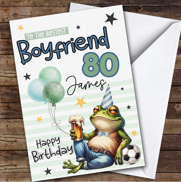 Personalized 80th Birthday Card For Boyfriend Frog