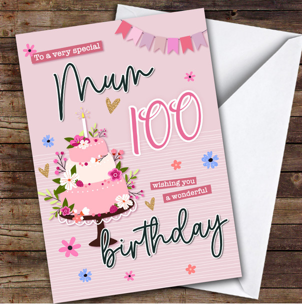 Personalized Mum 100th Birthday Card Pink Birthday Card Cake