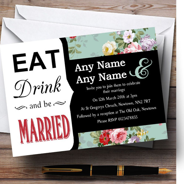 Eat Drink Vintage Floral Chic Personalized Wedding Invitations