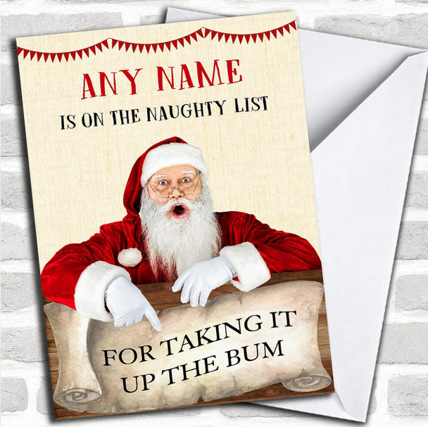 Funny Rude Offensive Naughty List Take It Up The Bum Personalized Christmas Card