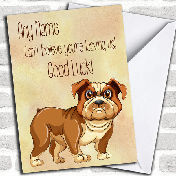 Can't Believe You're Leaving Angry Dog Leaving / New Job Personalized Card