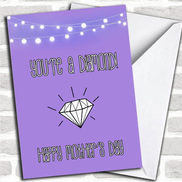 You're A Diamond Mothers Day Personalized Card