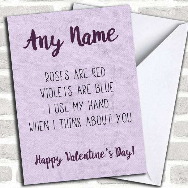 Funny Rude Use My Hand Think About You Valentines Personalized Card