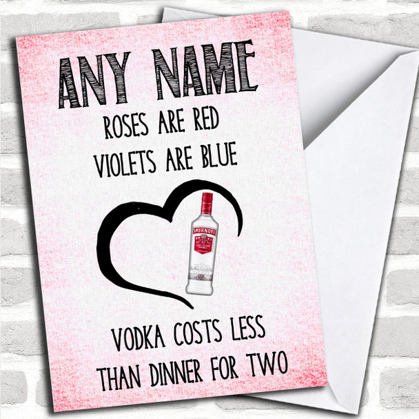 Roses Are Red Vodka Cheaper Funny Valentines Personalized Card