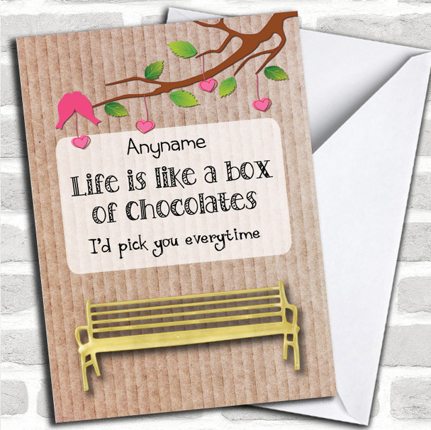 Life Is Like A Box Chocolates Valentines Personalized Card