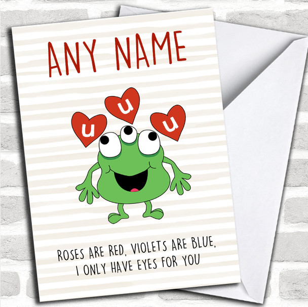 Funny Alien Eyes For You Valentines Personalized Card
