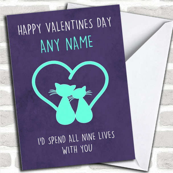 Funny Cat All Nine Lives Valentines Personalized Card