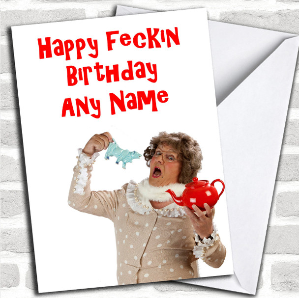 Funny Mrs Brown's Boys Personalized Birthday Card