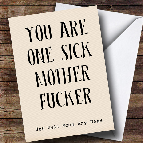 Personalized Funny Sick Mofo Get Well Soon Card